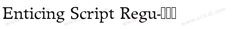 Enticing Script Regu字体转换